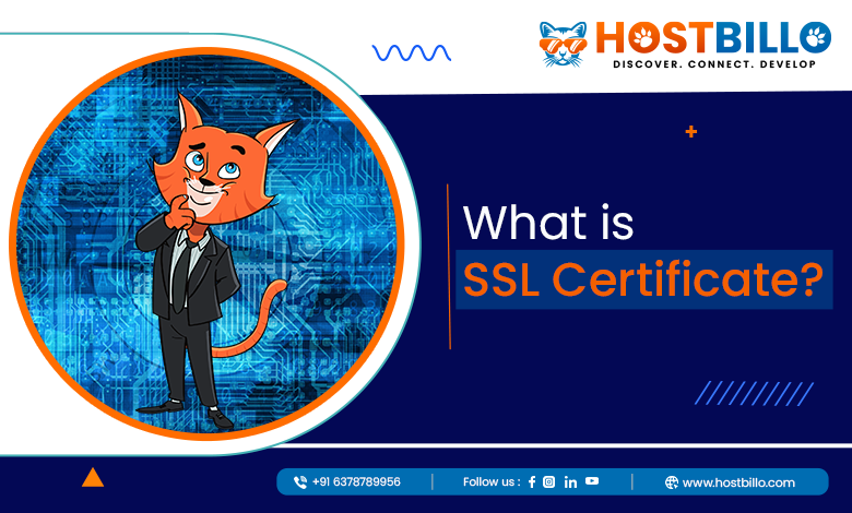 What is an SSL Certificate?