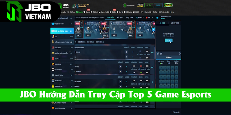 Truy cập top 5 game cá cược Esports được ưa chuộng nhất JBO
