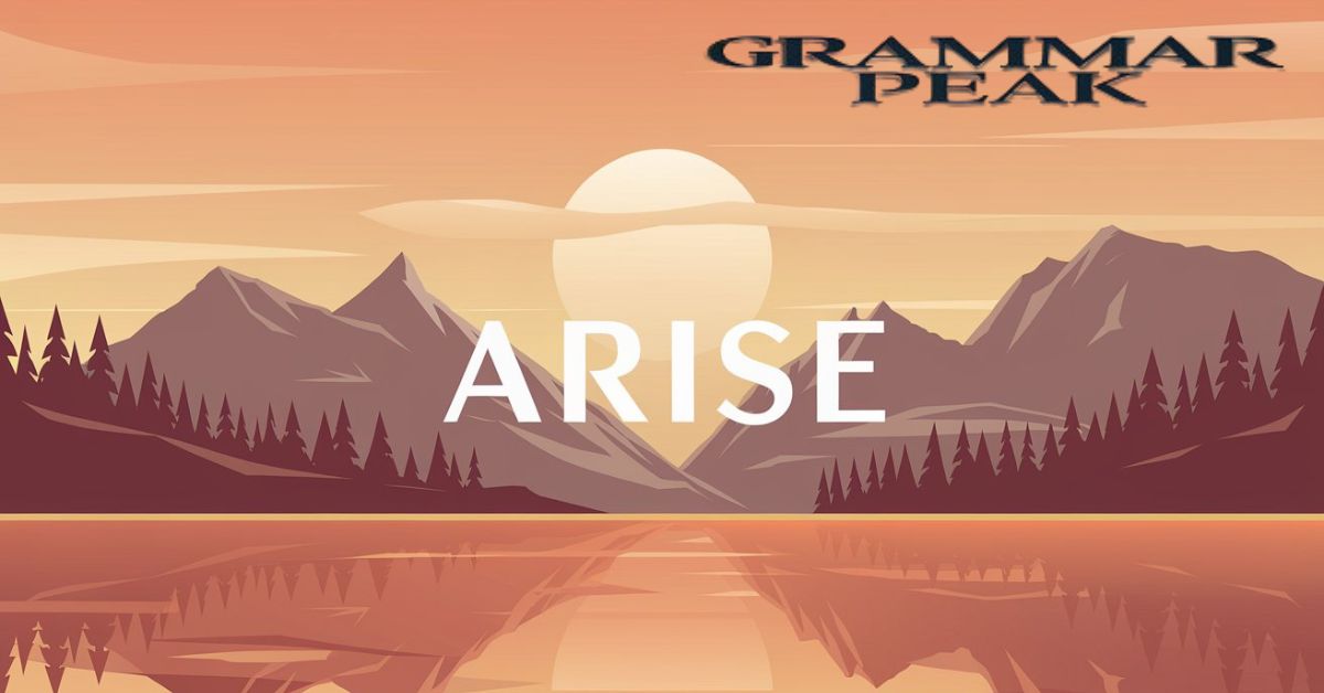 The Past Tense of “Arise”