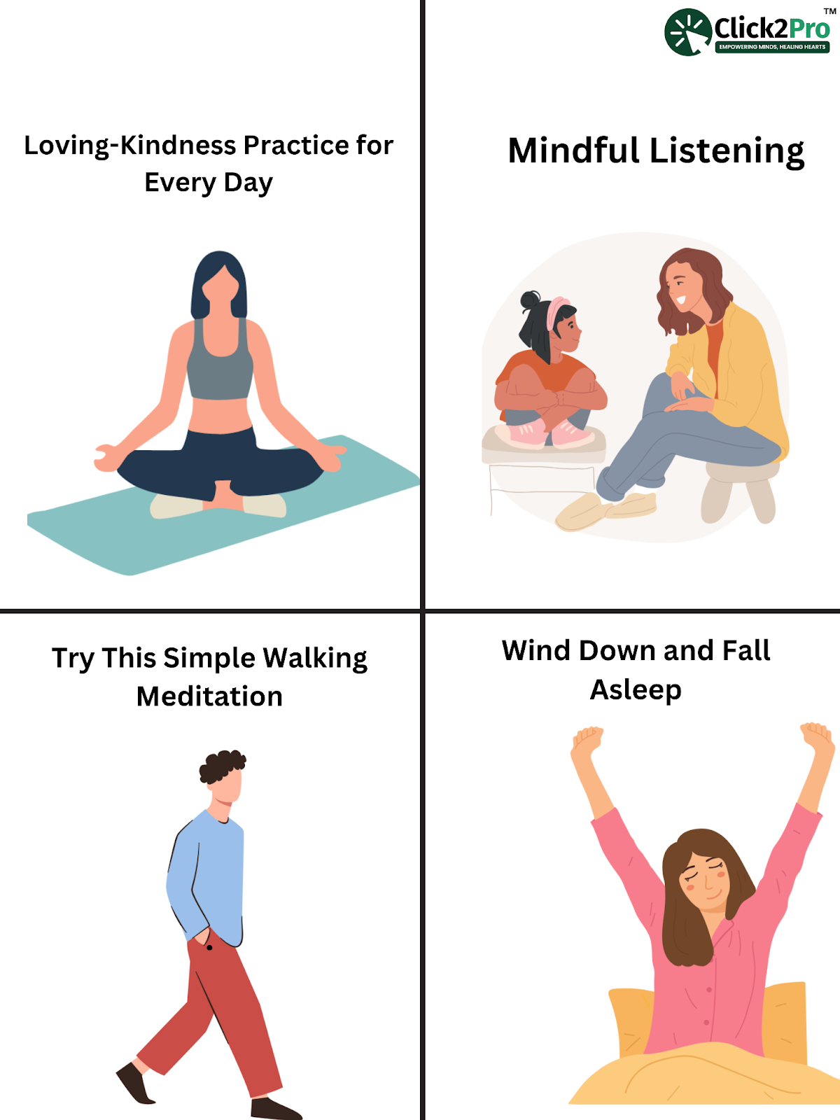 Mindfulness Practices: Loving-Kindness, Mindful Listening, Walking Meditation, and Better Sleep Tips