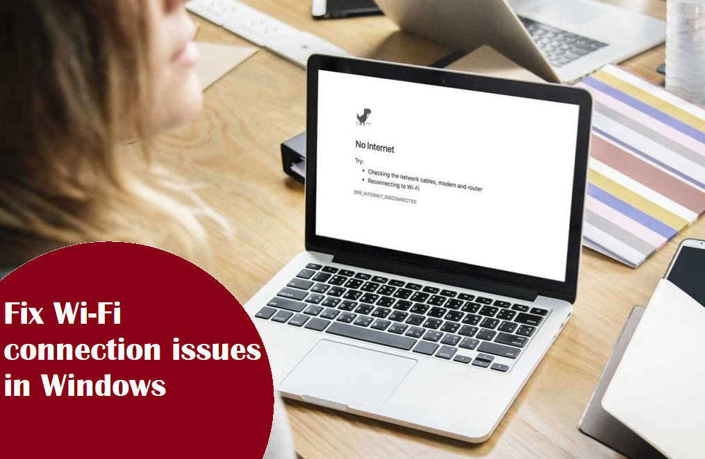 Wi-Fi Connection Issues In Windows - 8
