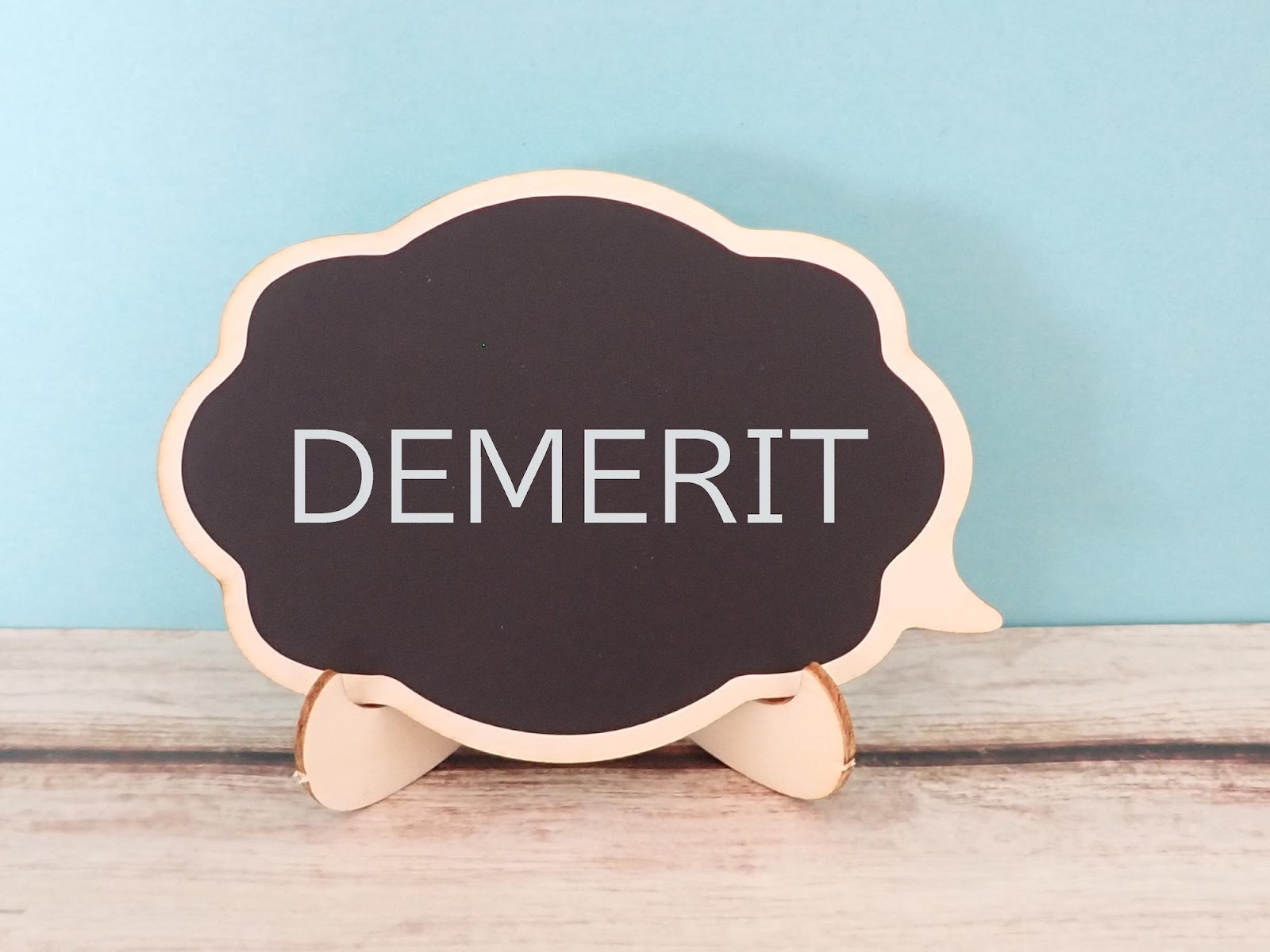 DEMERIT