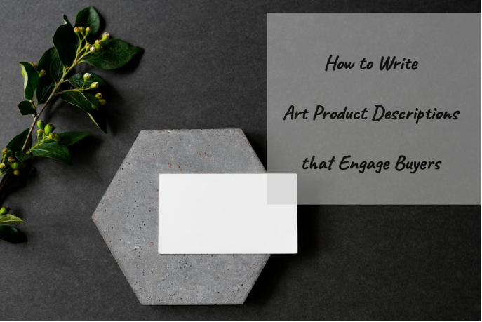 Writing art product descriptions