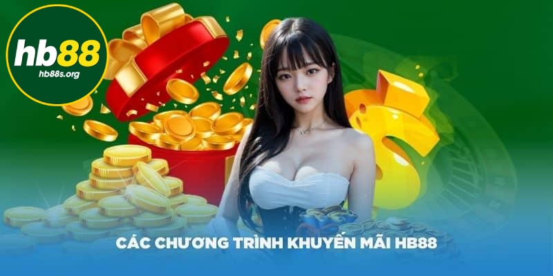 Tổng hợp các ưu đãi đặc biệt cho hội viên tại Hb88 