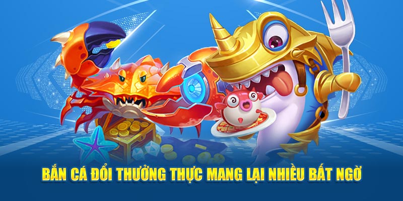 các tựa game bắn cá đổi thưởng thực