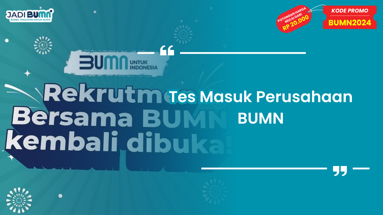 Tes Masuk Perusahaan BUMN