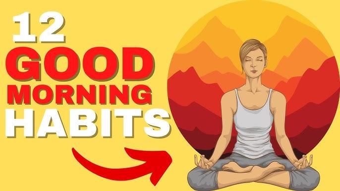 12 Good Morning Routine Habits of the World's Most Successful People -  YouTube