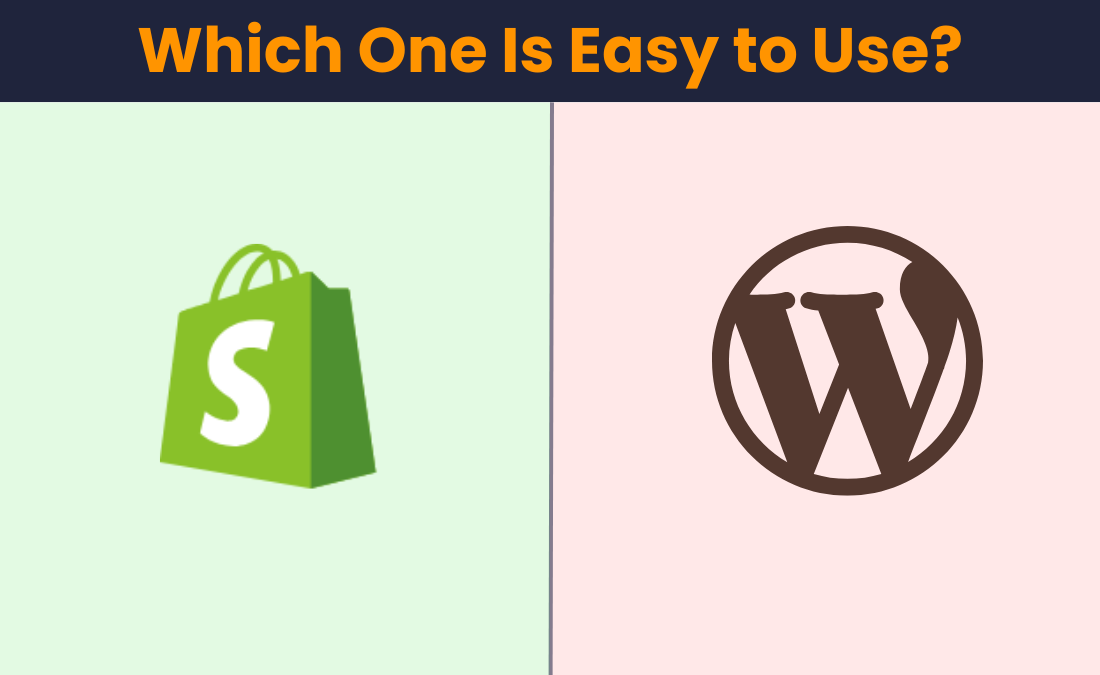 shopify vs wordpress, which one is easy to use?