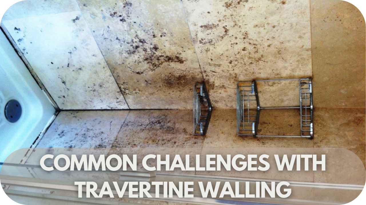 travertine challenges