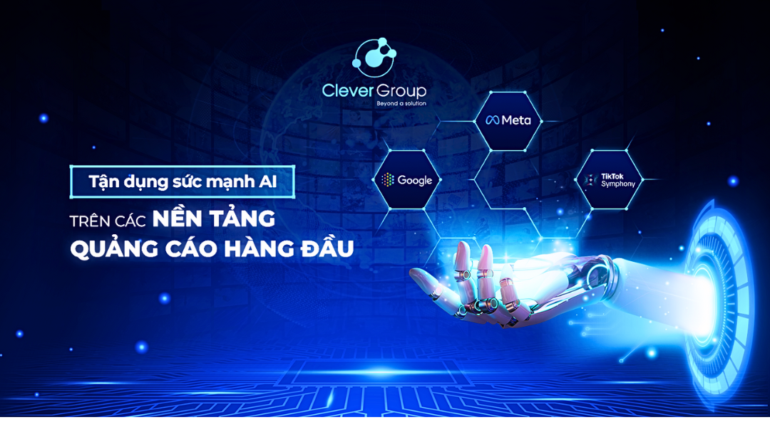 Tận dụng sức mạnh AI trong quảng cáo Google, Facebook & TikTok