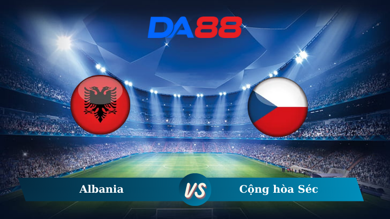 Soi kèo Albania vs Cộng hòa Séc 02h45 ngày 17/11/2024 