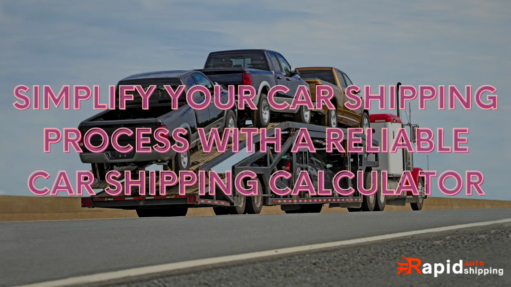 Car Shipping Calculator