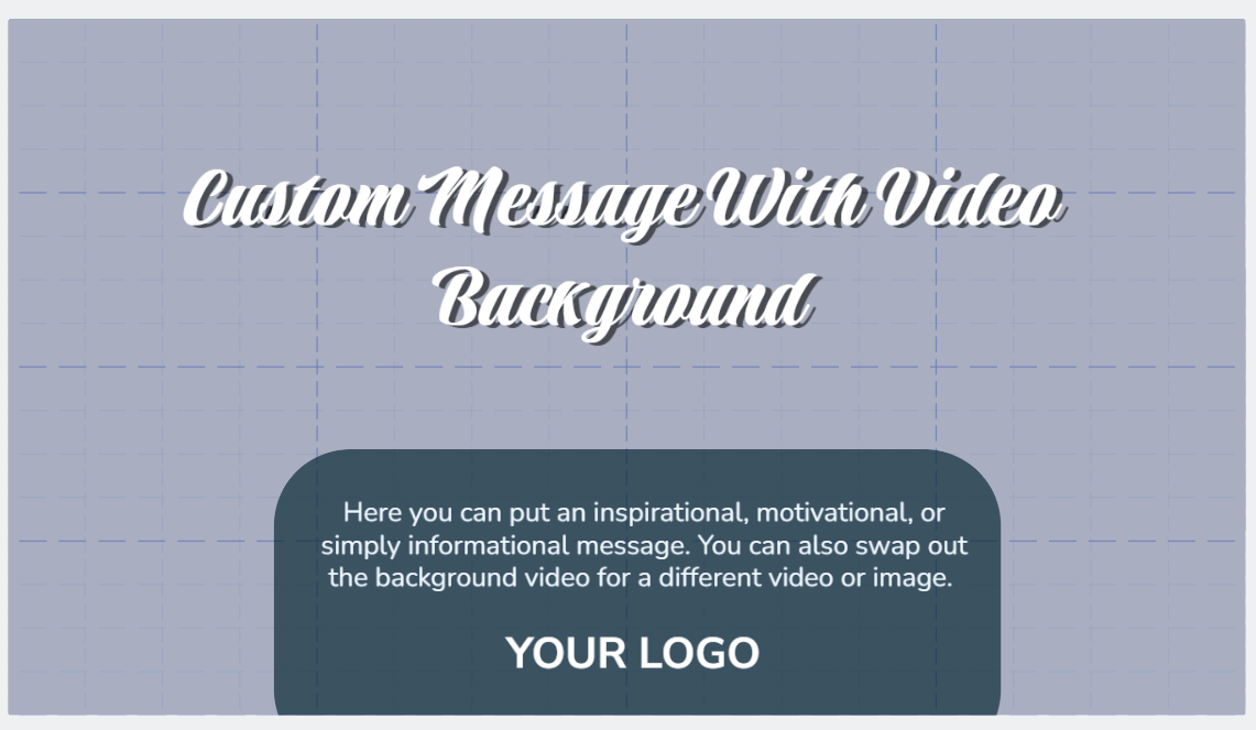 Custom message with video background digital signage template for company culture quotes.