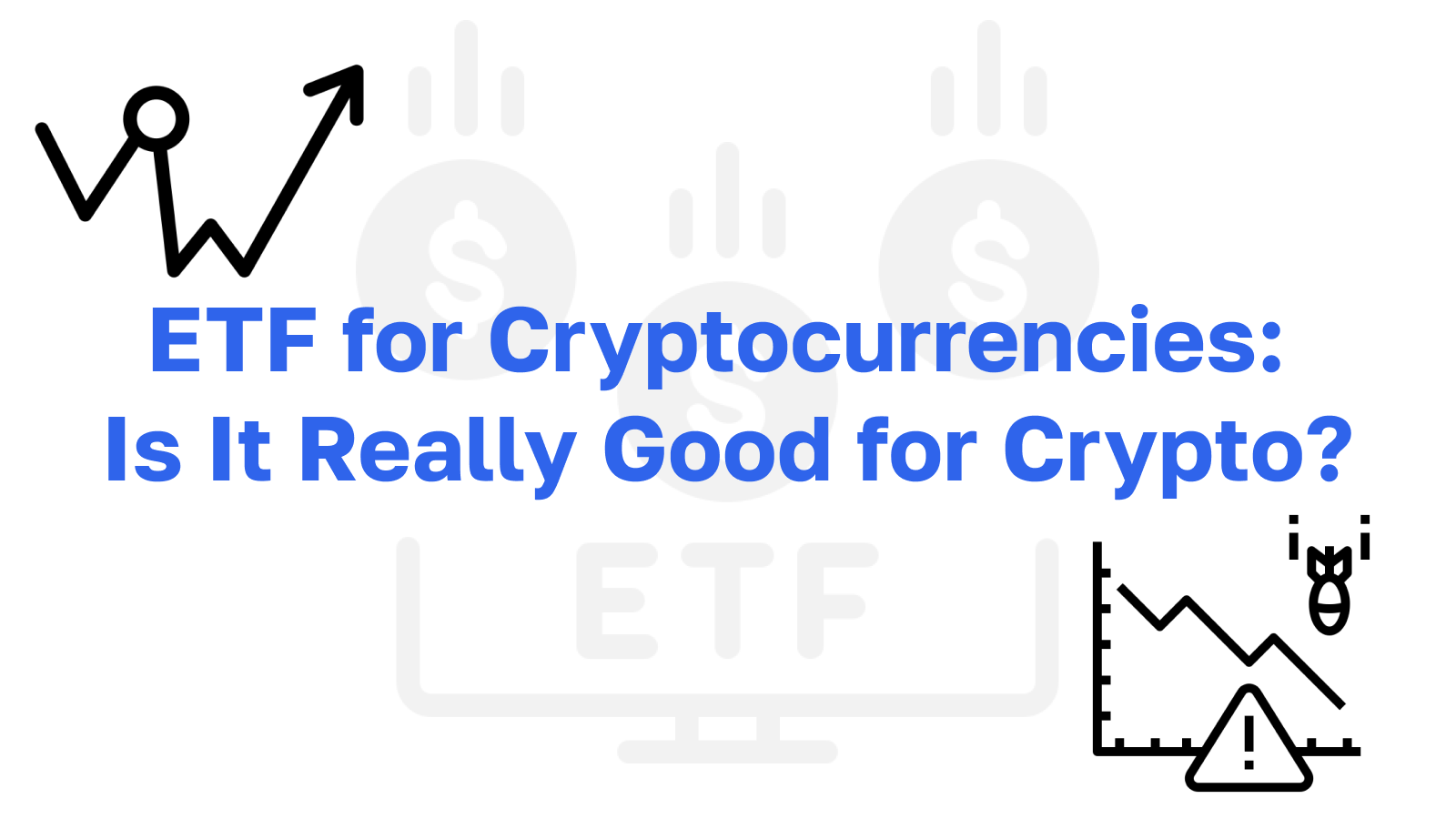 What is Bitcoin ETF and Ethereum ETF