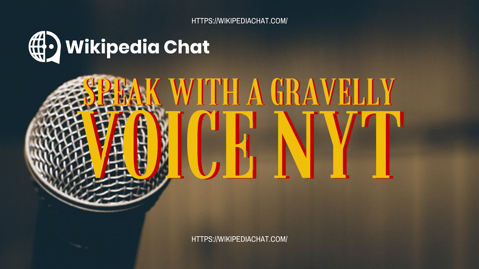 speak with a gravelly voice nyt