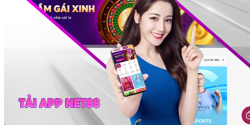 Tải app net88 nhanh chóng trên các thiết bị di động.