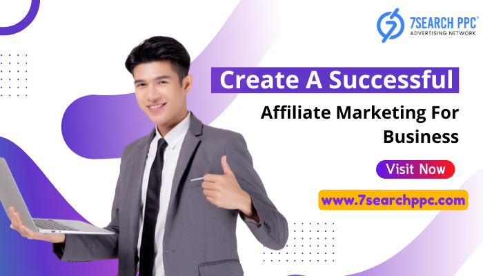 Create A Successful Affiliate Marketing for Business