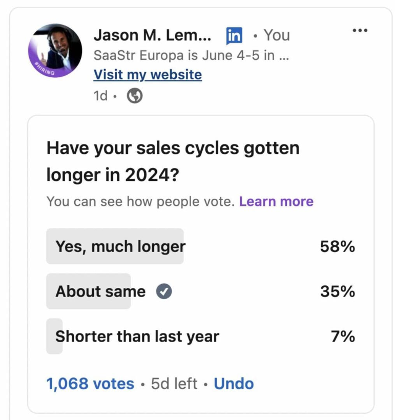 A LinkedIn poll on B2B sales cycles by Jason Lemkin