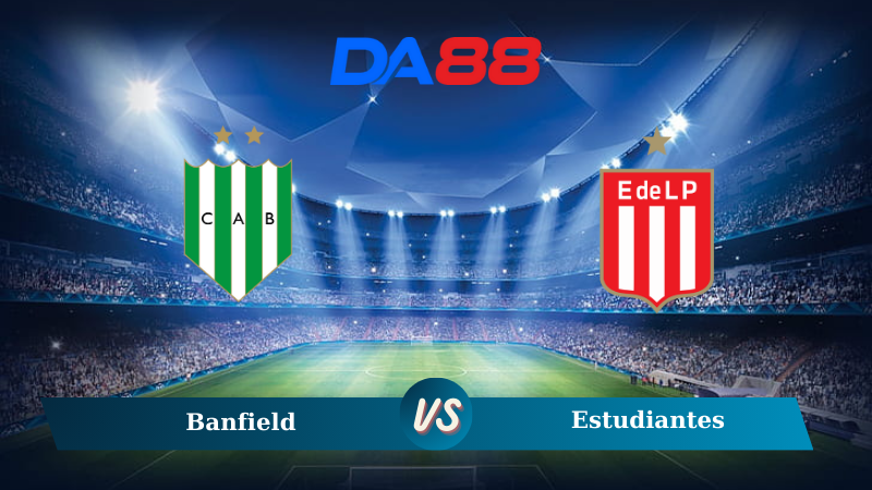 Soi kèo Banfield vs Estudiantes 04h00 ngày 08/10/20240