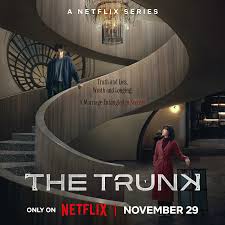 This contain a poster of Gong Yoo and Seo Hyun Jin's Netflix k- drama series The Trunk
