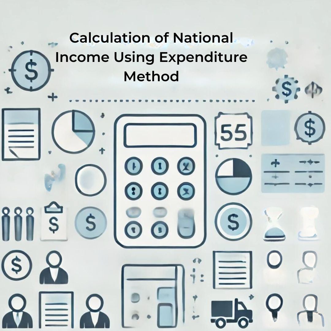 Expenditure Method of National Income