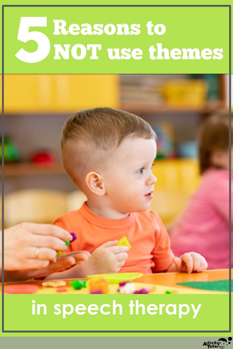 not using themes in speech therapy