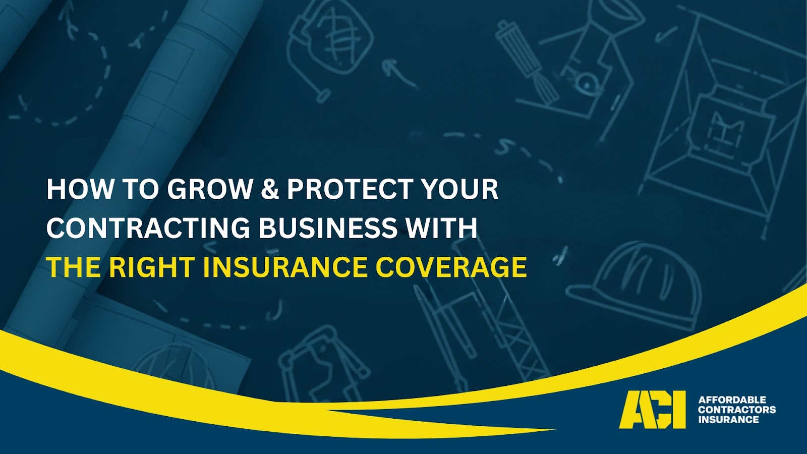 Header graphic showing blueprint and shield with blog title on business insurance growth
