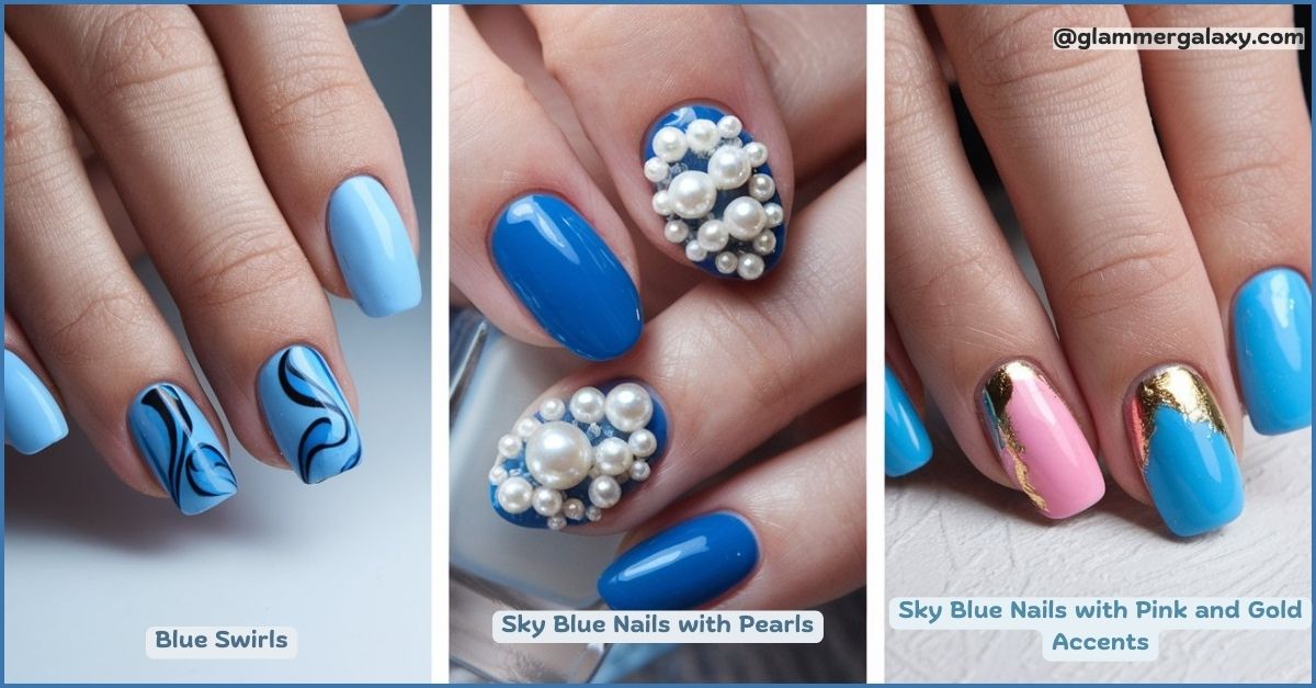 A collage of three images featuring different blue nail designs: blue swirl nails, sky blue nails with pearls, and sky blue nails with pink and gold accents.