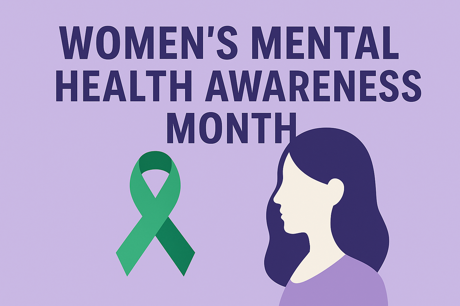 women's mental health awareness month is important for people to be aware of how important mental health is