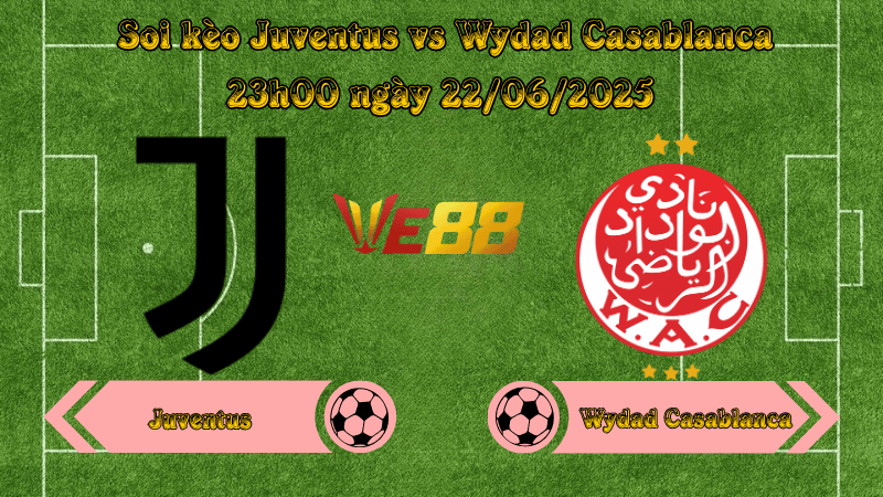 Soi kèo Juventus vs Wydad Casablanca 23h00 ngày 22/06/2025