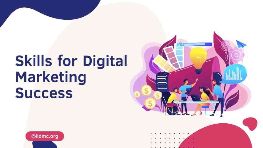 Top Skills for Digital Marketing Success