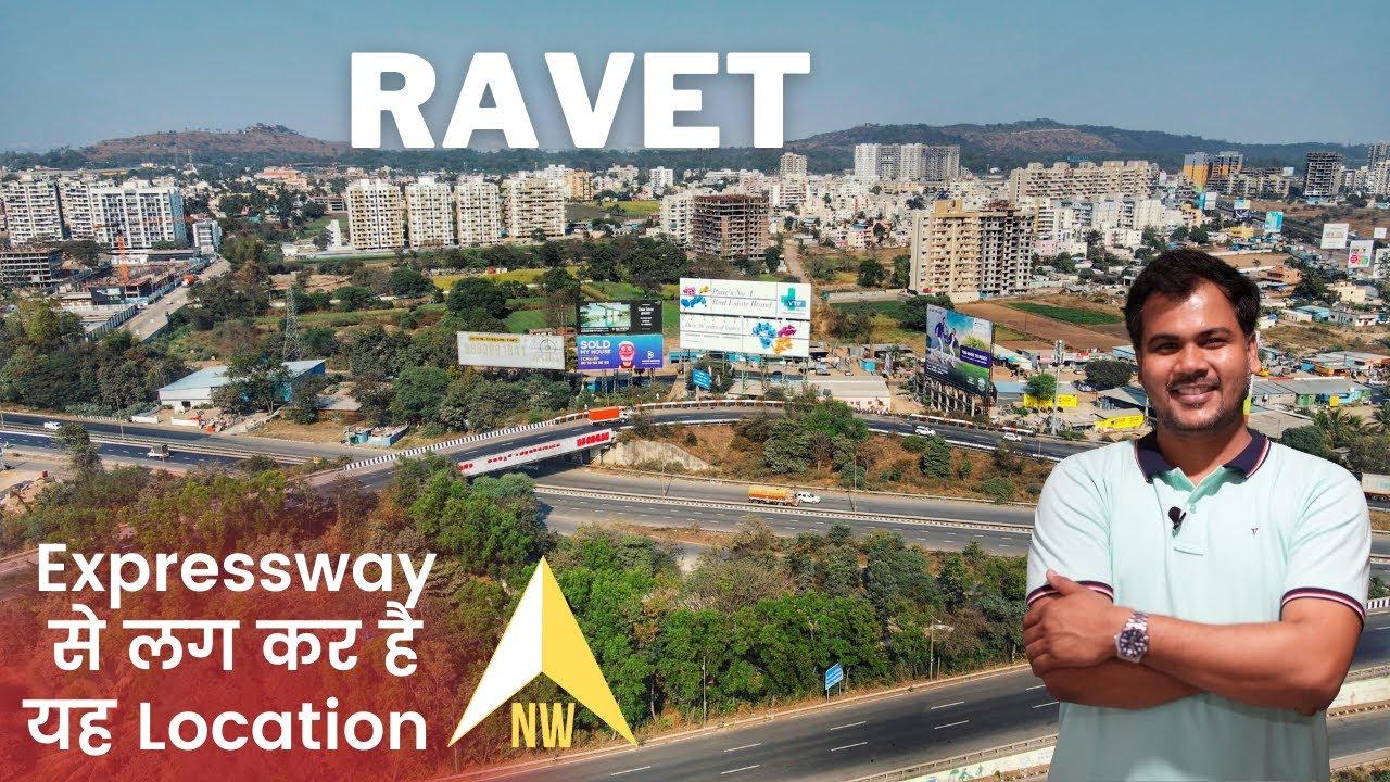 Ravet Area Review Part-1 | Pimpri Chinchwad Location | PCMC Real Estate 2022 | SaudaGhar Pune