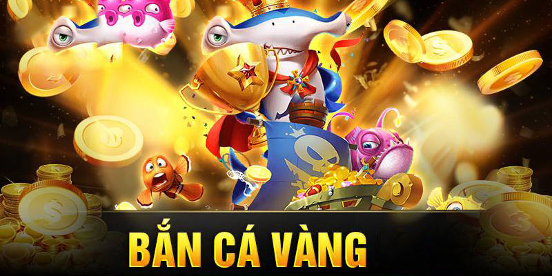 Những nét sơ lược về tựa game bắn cá vàng