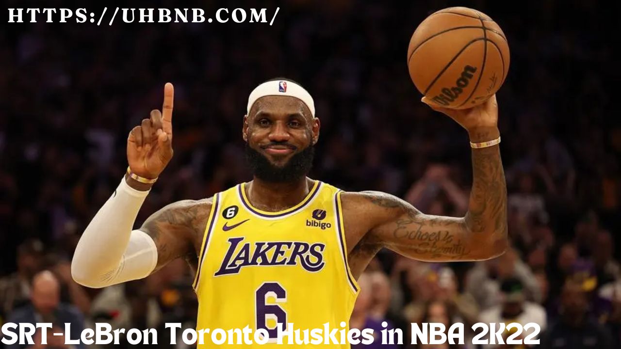 SRT-LeBron Toronto Huskies in NBA 2K22