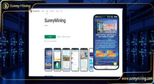 8d617789 a50e 49e4 a429 29ab7a1ba5cd 1 SunnyMining, the Best Cloud Mining Platform of 2025, Launches Google Play App to Help Users Earn BTC and XRP with Zero Barriers