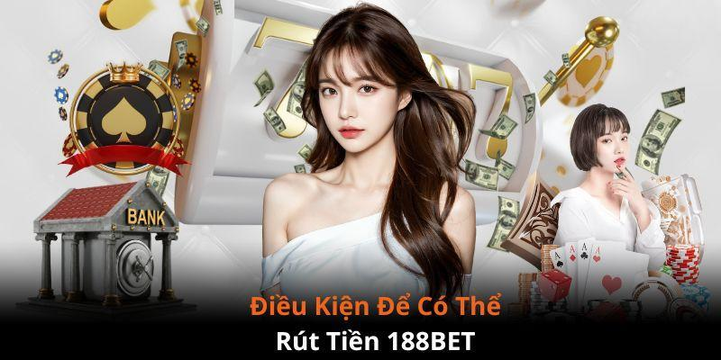 Rút Tiền Tại 188bet