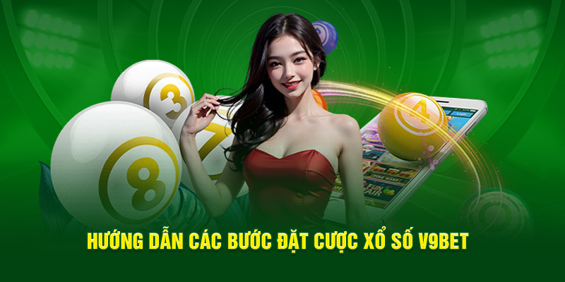 Hướng dẫn đặt cược xổ số V9bet