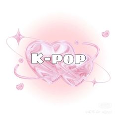 This contains an image of  the words k - pop written in front of two hearts