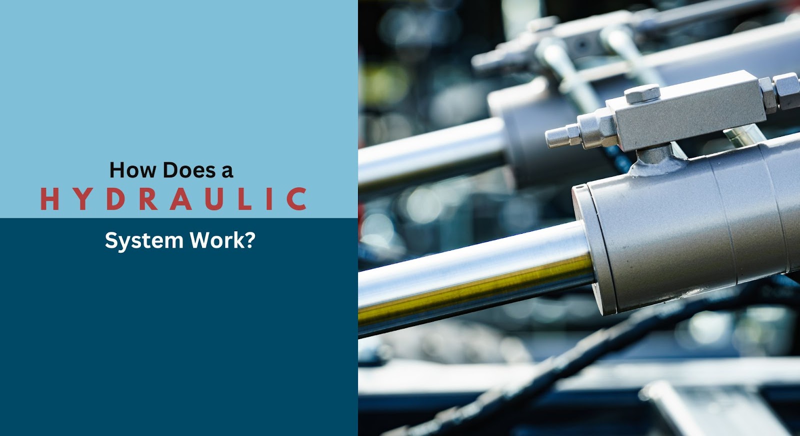 How Does a Hydraulic System Work?