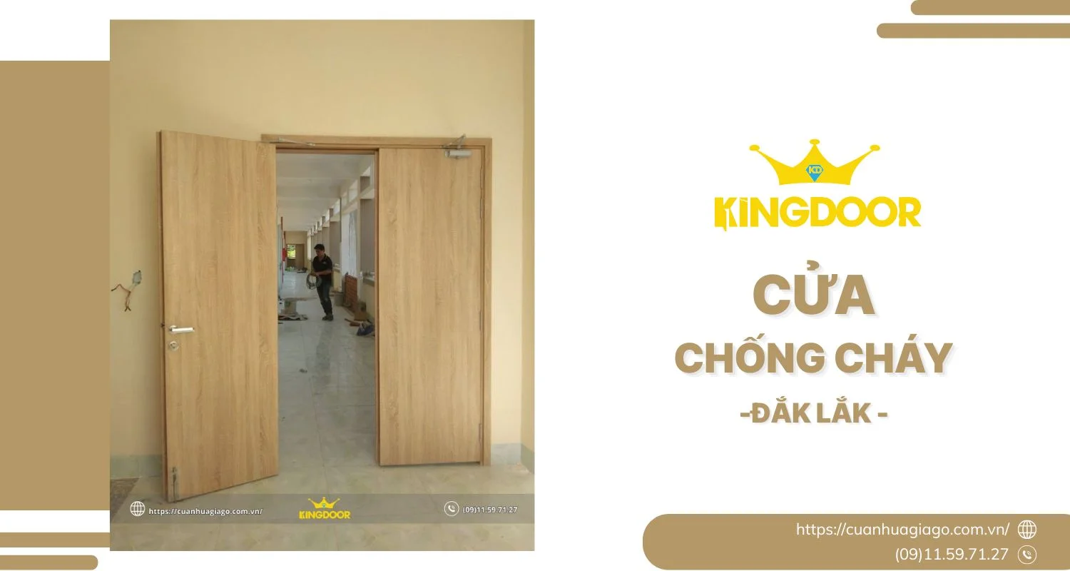 Cửa Chống Cháy Tại Đắk Lắk | Đừng Mua Khi Chưa Đọc Bài Này!