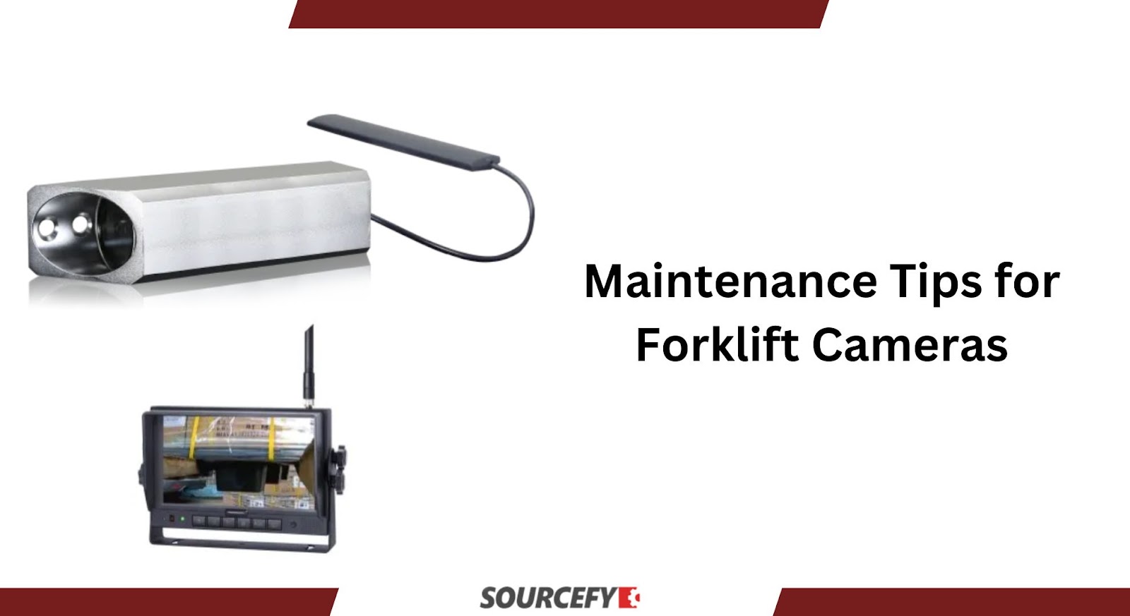 Maintenance Tips for Forklift Cameras