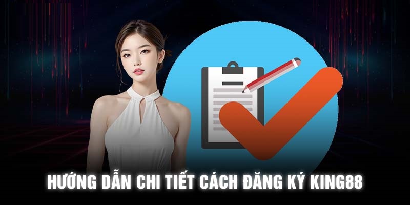 Cách đăng ký KING88 trên web đơn giản