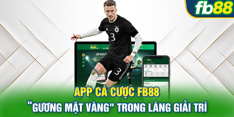 App cá cược FB88 giải trí