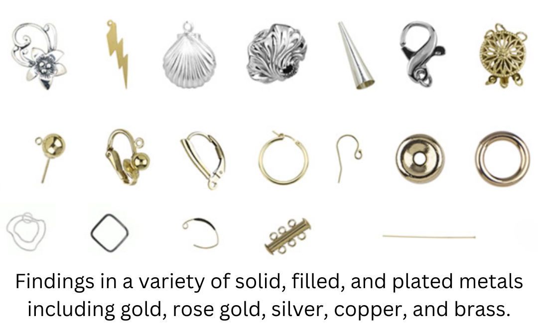 Findings in a variety of solid, filled, and plated metals including gold, rose gold, silver copper, and brass.