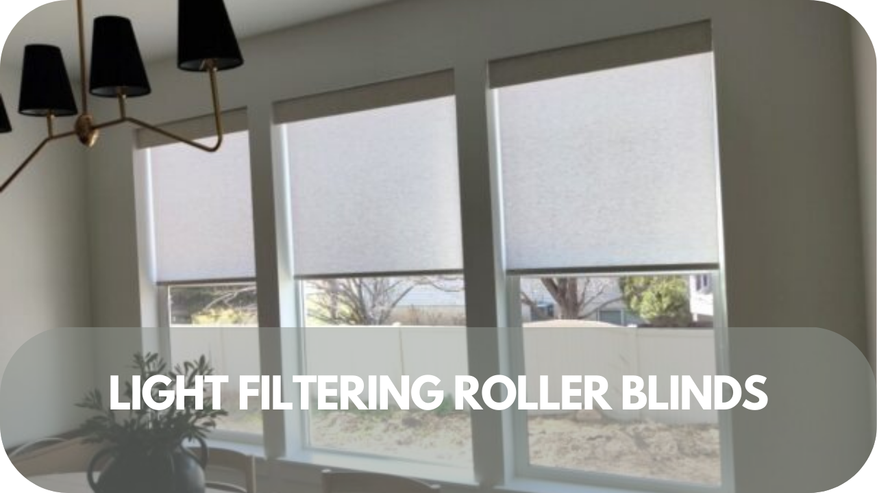 Light filtering roller blinds for a gentle, natural glow indoors.