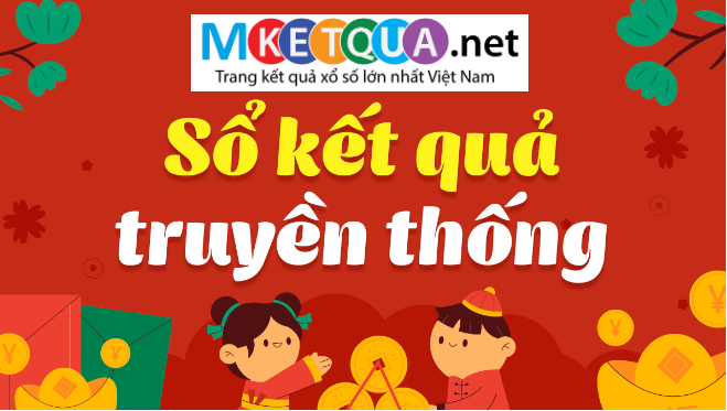 Tổng hợp sổ kết quả xổ số miền Bắc hàng ngày tại mketqua.net