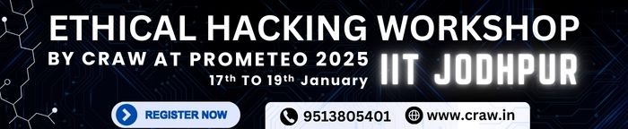 Ethical Hacking Workshop By Craw At Prometeo 2025 IIT Jodhpur