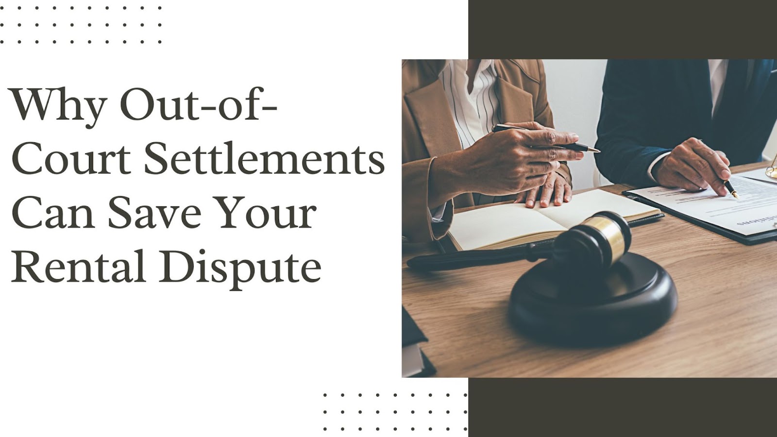 Discover the advantages of resolving rental home disputes out of court, including cost savings and relationship preservation. Learn how amicable settlements can lead to quicker, more satisfying outcomes for landlords, tenants, and legal advisors alike.