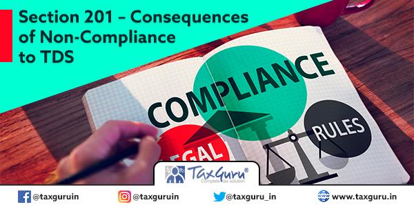 Section 201 Consequences of Non-Compliance to TDS