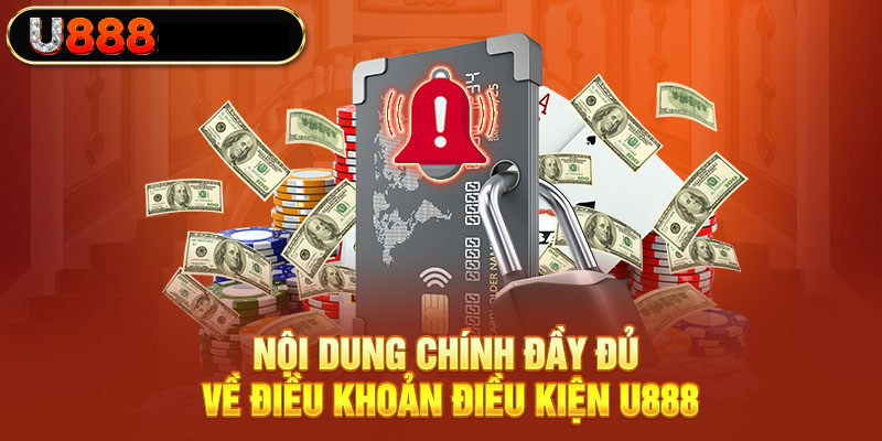 Nội dung liên quan điều khoản và điều kiện U888